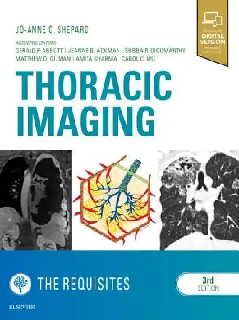 Thoracic Imaging the Requisites by Jo-Anne O. Shepard