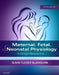 Maternal, Fetal, & Neonatal Physiology: A Clinical Perspective by Susan Blackburn