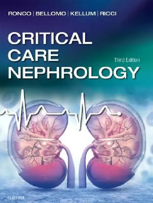 Critical Care Nephrology by Claudio Ronco
