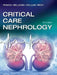 Critical Care Nephrology by Claudio Ronco