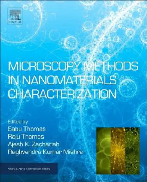 Microscopy Methods in Nanomaterials Characterization by Sabu Thomas