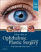 Colour Atlas of Ophthalmic Plastic Surgery by Anthony G. Tyers