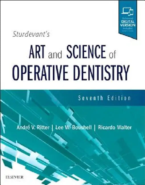 Sturdevant's Art and Science of Operative Dentistry by Andre V. Ritter
