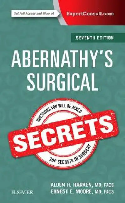 Abernathy's Surgical Secrets by Alden H. Harken