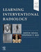 Learning Interventional Radiology by Justin Shafa