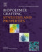 Biopolymer Grafting: Synthesis and Properties by Vijay Kumar Thakur