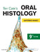 Ten Cate's Oral Histology: Development, Structure, and Function by Antonio Nanci