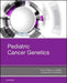 Pediatric Cancer Genetics by Nathaniel H. Robin