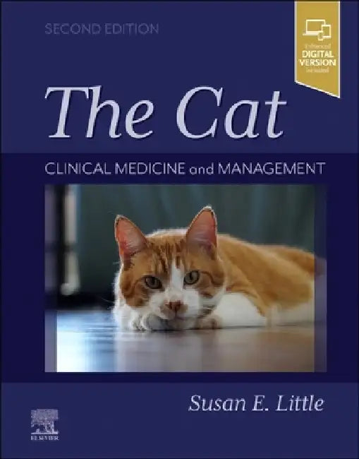 The Cat: Clinical Medicine and Management by Susan Little