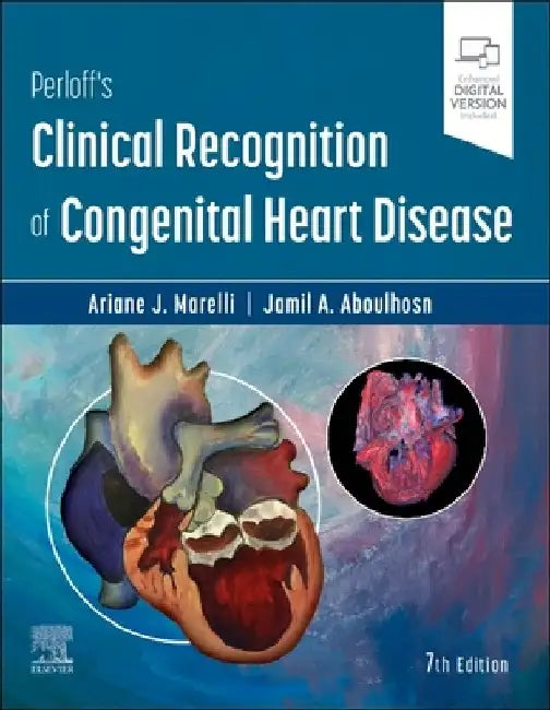Perloff's Clinical Recognition of Congenital Heart Disease by Ariane Marelli