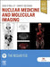 Nuclear Medicine and Molecular Imaging: The Requisites by Janis P. O'Malley