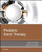 Pediatric Hand Therapy by Joshua M. Abzug