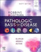 Robbins & Cotran Pathologic Basis of Disease by Vinay Kumar