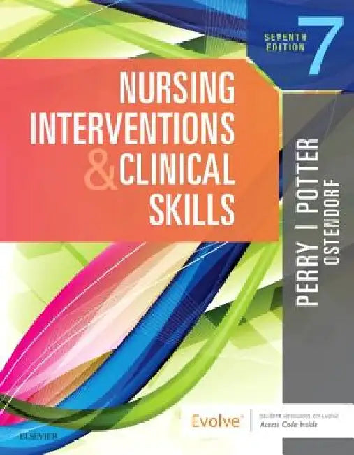 Nursing Interventions & Clinical Skills by Anne G. Perry