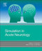 Simulation in Acute Neurology by Sara E. Hocker