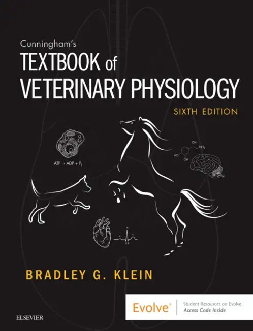 Cunningham's Textbook of Veterinary Physiology by Bradley G. Klein