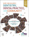 Burt and Eklund's Dentistry, Dental Practice, and the Community by Amer Assoc Of Public Health Dentistry