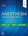 Anesthesia: A Comprehensive Review by Mayo Foundation for Medical Education