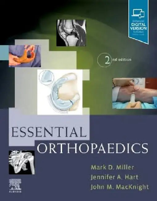 Essential Orthopaedics by Mark D. Miller