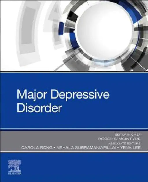 Major Depressive Disorder by Roger S. McIntyre