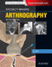 Specialty Imaging: Arthrography by Julia R. Crim