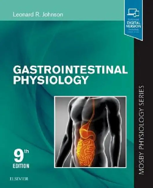 Gastrointestinal Physiology: Mosby Physiology Series by Leonard R. Johnson