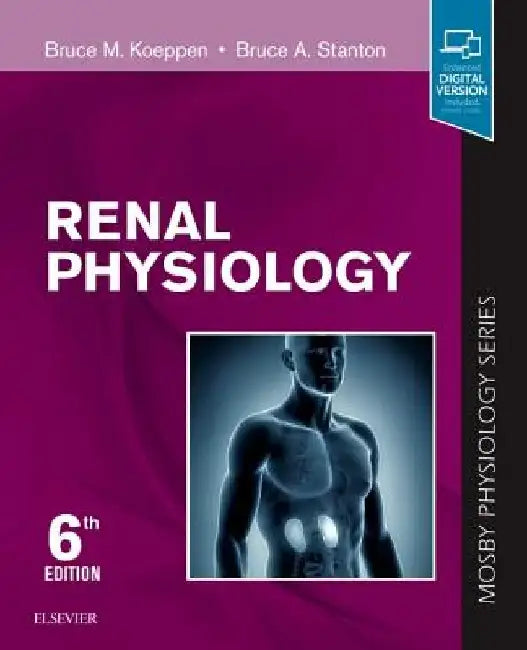 Renal Physiology: Mosby Physiology Series by Bruce M. Koeppen