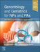 Gerontology and Geriatrics for Nps and Pas: An Interprofessional Approach by Jill R. Beavers-Kirby