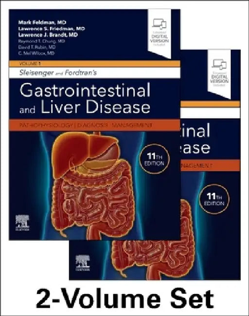 Sleisenger and Fordtran's Gastrointestinal and Liver Disease- 2 Volume Set: Pathophysiology, Diagnosis, Management by Mark Feldman
