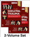 Skeletal Trauma: Basic Science, Management, and Reconstruction, 2-Volume Set: Basic Science, Management, and Reconstruction. 2 Vol Set by Bruce D. Browner