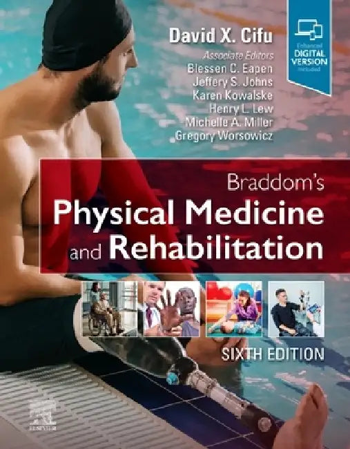 Braddom's Physical Medicine and Rehabilitation by David X. Cifu