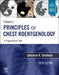 Felson's Principles of Chest Roentgenology, a Programmed Text: A Programmed Text by Lawrence R. Goodman