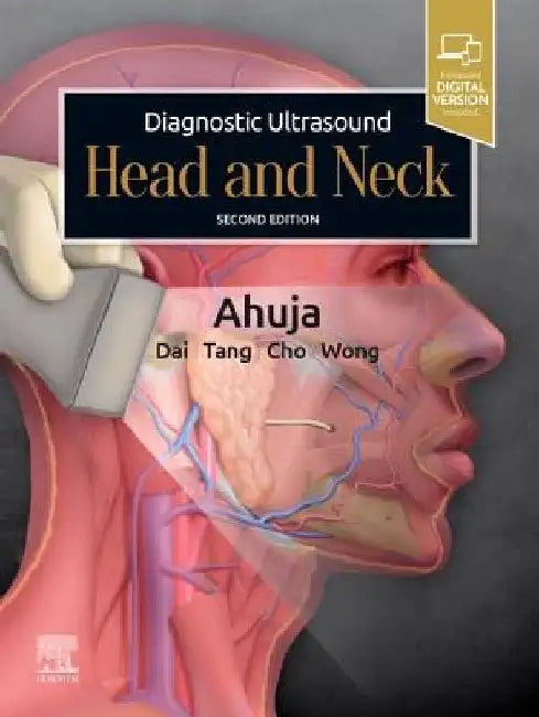 Diagnostic Ultrasound: Head and Neck by Anil T. Ahuja