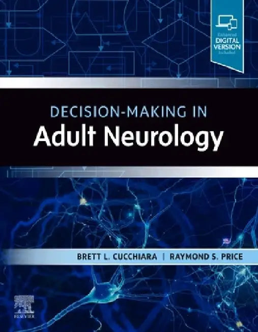 Decision-Making in Adult Neurology by Brett Cucchiara