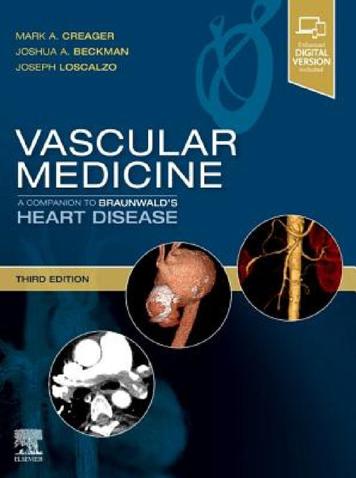 Vascular Medicine: A Companion to Braunwald's Heart Disease by Mark Creager