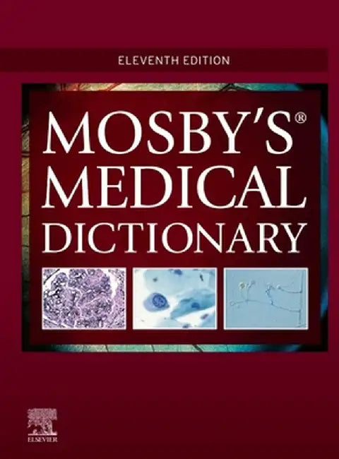 Mosby's Medical Dictionary by Mosby