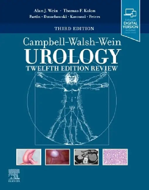 Campbell-Walsh-Wein Urology Twelfth Edition Review by Alan J. Wein