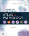Robbins and Cotran Atlas of Pathology by Edward C. Klatt