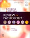 Robbins and Cotran Review of Pathology by Edward C. Klatt