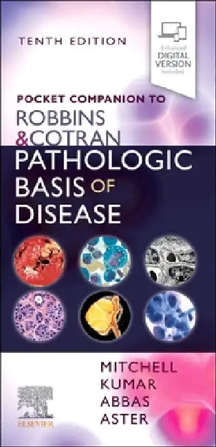 Pocket Companion to Robbins & Cotran Pathologic Basis of Disease by Richard Mitchell
