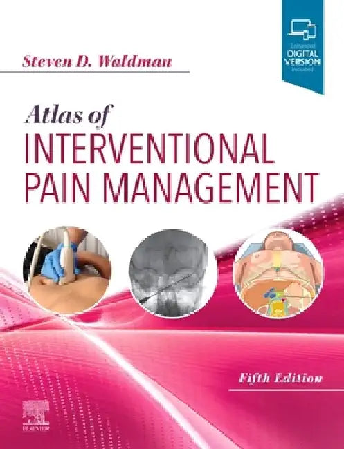 Atlas of Interventional Pain Management by Steven D. Waldman
