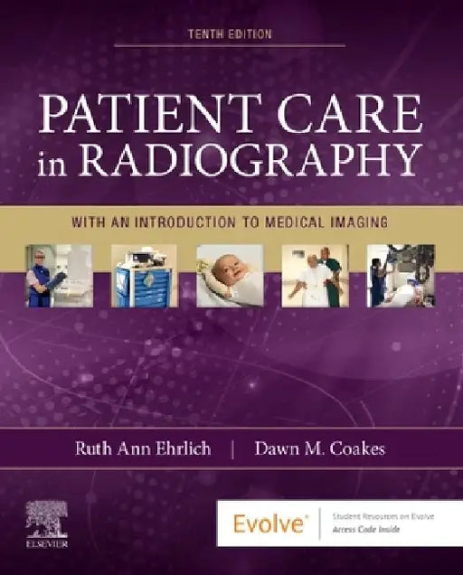 Patient Care in Radiography: With an Introduction to Medical Imaging by Ruth Ann Ehrlich