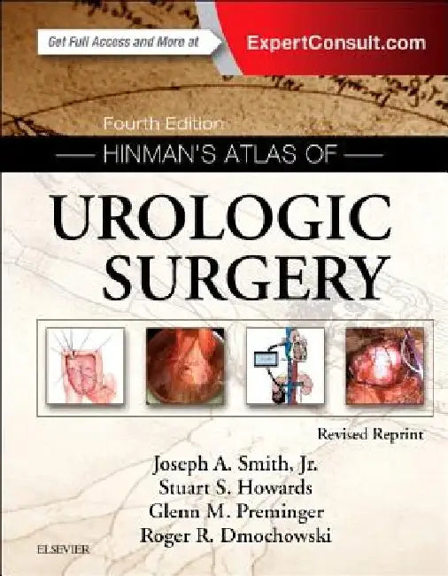 Hinman's Atlas of Urologic Surgery Revised Reprint by Joseph A. Smith