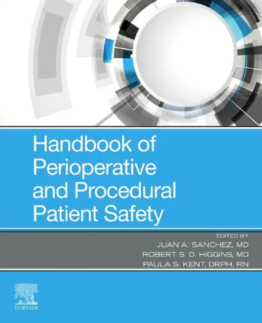 Handbook of Perioperative and Procedural Patient Safety by Juan A. Sanchez