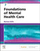 Foundations of Mental Health Care by Michelle Morrison-Valfre