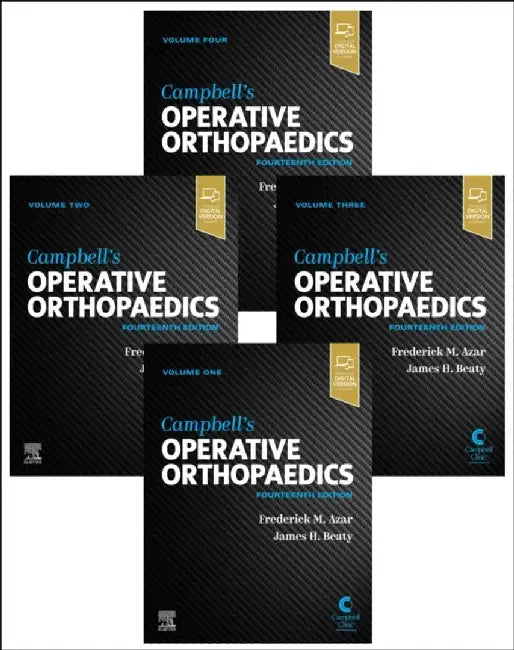 Campbell's Operative Orthopaedics, 4-Volume Set by Frederick M. Azar