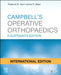 Campbell's Operative Orthopaedics, 4-Volume Set - International Edition by Kevin Tseng