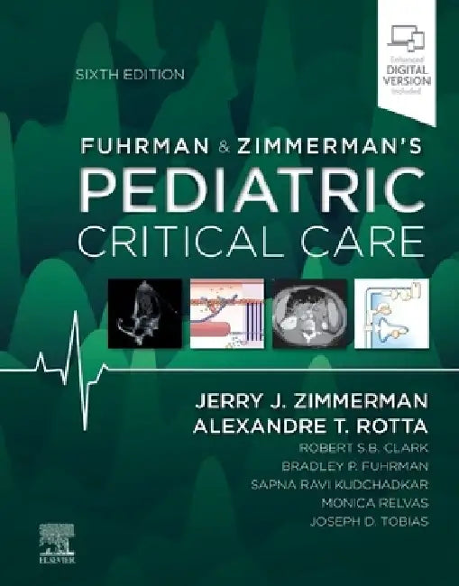 Fuhrman and Zimmerman's Pediatric Critical Care by Jerry J. Zimmerman