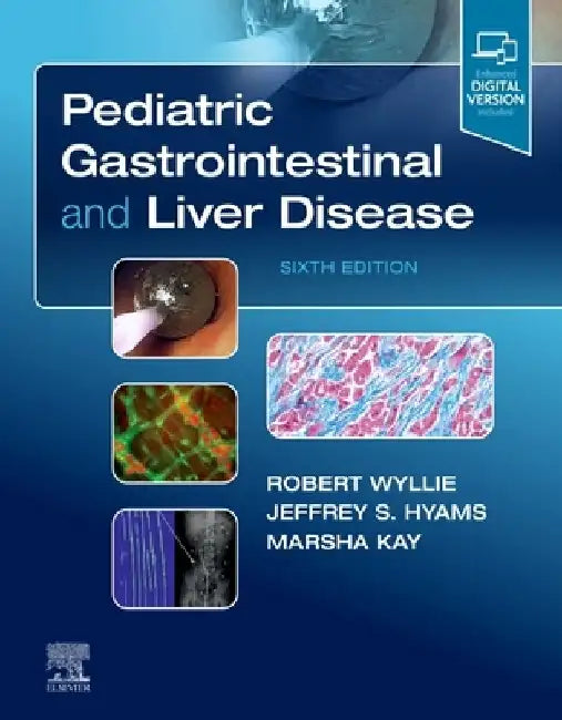 Pediatric Gastrointestinal and Liver Disease by Robert Wyllie
