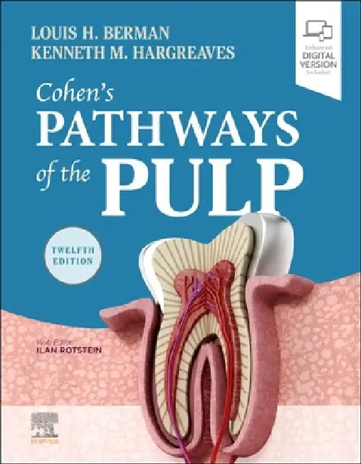 Cohen's Pathways of the Pulp by Louis H. Berman, Kenneth M. Hargreaves